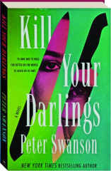 KILL YOUR DARLINGS