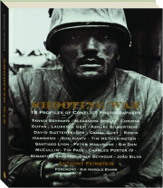 SHOOTING WAR: 18 Profiles of Conflict Photographers