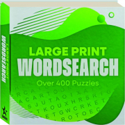 LARGE PRINT WORDSEARCH: Over 400 Puzzles