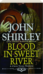 BLOOD IN SWEET RIVER