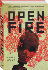 OPEN FIRE
