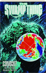 THE SWAMP THING: Conduit