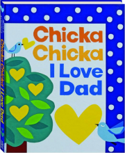 CHICKA CHICKA I LOVE DAD