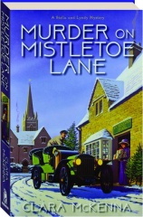 MURDER ON MISTLETOE LANE