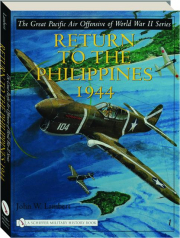 RETURN TO THE PHILIPPINES 1944, VOLUME 1