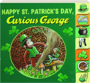 HAPPY ST. PATRICK'S DAY, CURIOUS GEORGE