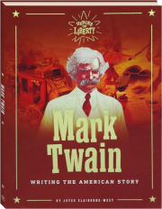 MARK TWAIN: Writing the American Story