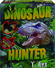 DINOSAUR HUNTER: T. Rex
