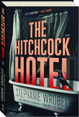 THE HITCHCOCK HOTEL