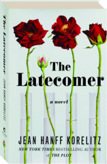 THE LATECOMER