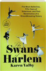 THE SWANS OF HARLEM