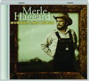 MERLE HAGGARD: Number One Songs