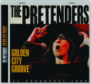 THE PRETENDERS: Golden City Groove