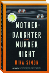 MOTHER-DAUGHTER MURDER NIGHT