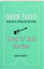 ROCK 'N' ROLL MOVIES: Quick Takes