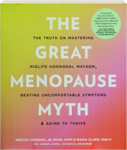 THE GREAT MENOPAUSE MYTH