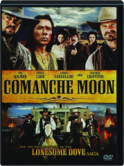 COMANCHE MOON: The 2nd Chapter in the Lonesome Dove Saga