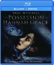 THE POSSESSION OF HANNAH GRACE