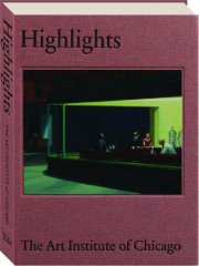 HIGHLIGHTS: The Art Institute of Chicago