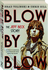 BLOW BY BLOW: The Jeff Beck Story