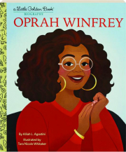 OPRAH WINFREY: A Little Golden Book Biography