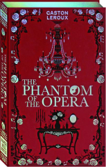 THE PHANTOM OF THE OPERA