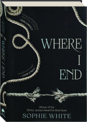 WHERE I END