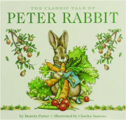 THE CLASSIC TALE OF PETER RABBIT