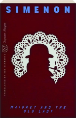 MAIGRET AND THE OLD LADY