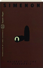 MAIGRET AT THE CORONER'S