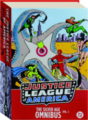 THE JUSTICE LEAGUE OF AMERICA, VOL. 1: The Silver Age Omnibus