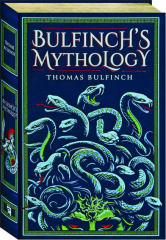 BULFINCH'S MYTHOLOGY