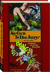 MY GUN IS THE JURY! And Other Stories