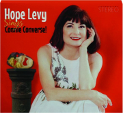 HOPE LEVY SINGS CONNIE CONVERSE!