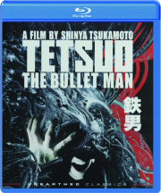 TETSUO: The Bullet Man