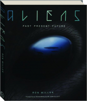 ALIENS: Past Present Future