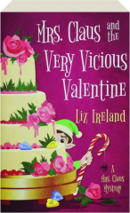 MRS. CLAUS AND THE VERY VICIOUS VALENTINE