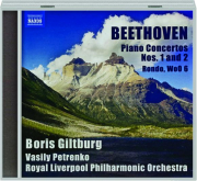 BEETHOVEN: Piano Concertos Nos. 1 and 2