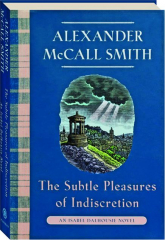 THE SUBTLE PLEASURES OF INDISCRETION