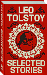 TOLSTOY: Selected Stories