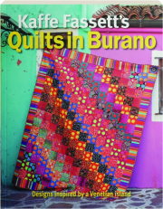 KAFFE FASSETT'S QUILTS IN BURANO