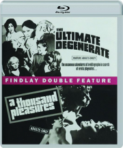 THE ULTIMATE DEGENERATE / A THOUSAND PLEASURES