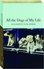 ALL THE DOGS OF MY LIFE