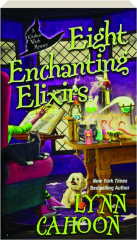 EIGHT ENCHANTING ELIXIRS