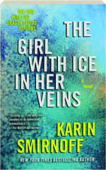 THE GIRL WITH ICE IN HER VEINS