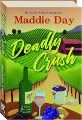 DEADLY CRUSH