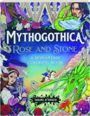 MYTHOGOTHICA: Rose and Stone