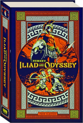 ILIAD AND THE ODYSSEY