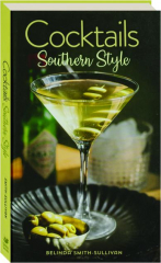 COCKTAILS SOUTHERN STYLE