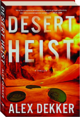 DESERT HEIST